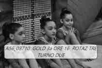 A56_08710-GOLD-3a-ORE-16-ROTAZ-TRE-TURNO-DUE