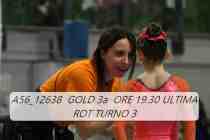 A56_12638-GOLD-3a-ORE-19.30-ULTIMA-ROT-TURNO-3