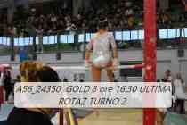 1_A56_24350-GOLD-3-ore-16.30-ULTIMA-ROTAZ-TURNO-2-